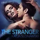 The Stranger - erotic short story af Katja Slonawski