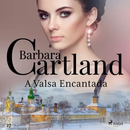 A Valsa Encantada (A Eterna Coleção de Barbara Cartland 27) af Barbara Cartland