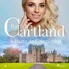 A Dama de Companhia (A Eterna Coleção de Barbara Cartland 20) af Barbara Cartland