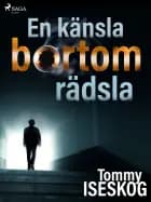 En känsla bortom rädsla