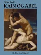 Kain og Abel af Helge Rode