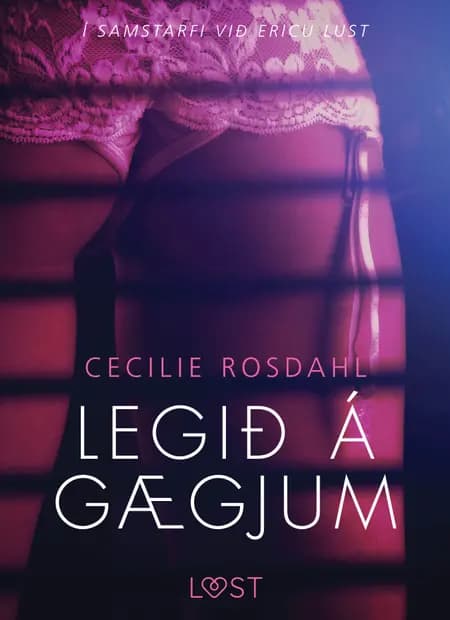 Legið á gægjum - Erótísk smásaga af Cecilie Rosdahl