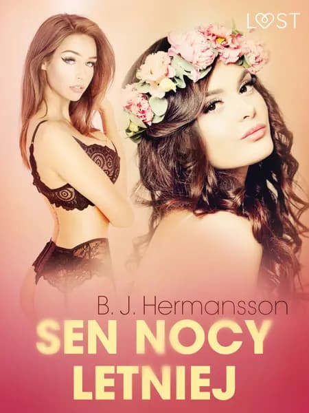 Sen nocy letniej - opowiadanie erotyczne af B. J. Hermansson