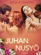 Juhannusuö - eroottinen novelli af Katja Slonawski