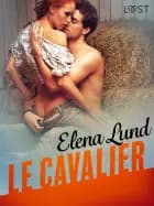Le Cavalier – Une nouvelle érotique