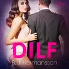 DILF - Une nouvelle érotique af B. J. Hermansson