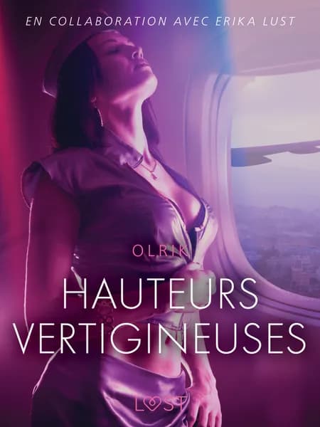 Hauteurs vertigineuses - Une nouvelle érotique af Olrik