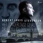 Het zonderlinge geval van Dr. Jekyll en den heer Hyde af Robert Louis Stevenson