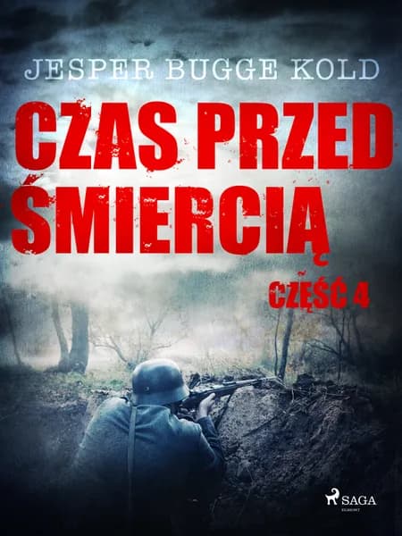 Czas przed śmiercią: część 4 af Jesper Bugge Kold
