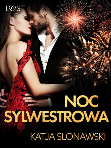 Noc sylwestrowa - opowiadanie erotyczne af Katja Slonawski