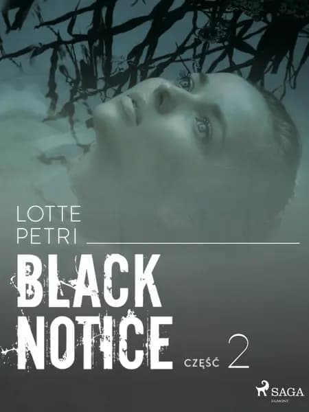 Black notice: część 2 af Lotte Petri