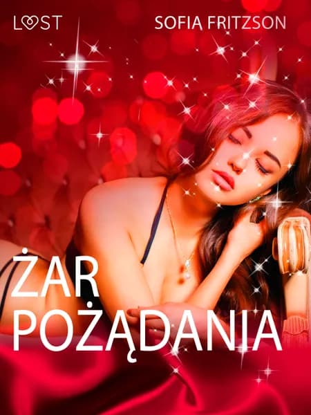 Żar pożądania - opowiadanie erotyczne af Sofia Fritzson