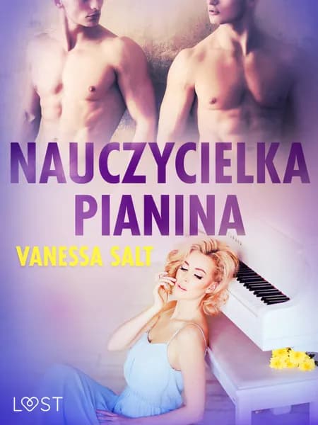 Nauczycielka pianina - opowiadanie erotyczne af Vanessa Salt