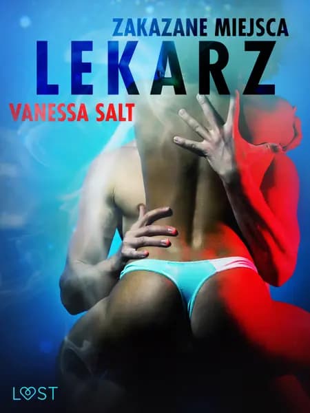 Zakazane miejsca: Lekarz - opowiadanie erotyczne af Vanessa Salt