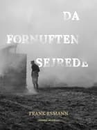 Da fornuften sejrede af Frank Esmann