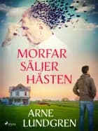 Morfar säljer hästen