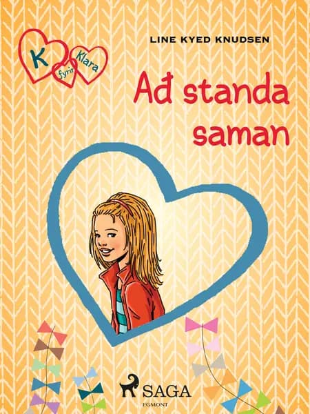 K fyrir Klara 5 - Að standa saman af Line Kyed Knudsen
