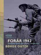 Forår 1942. Danmark under den anden verdenskrig