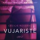 Vujaristė - seksuali erotika af Cecilie Rosdahl