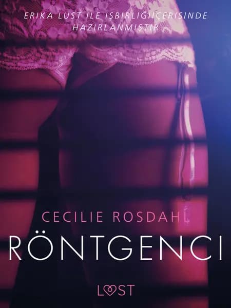 Röntgenci - Erotik öykü af Cecilie Rosdahl