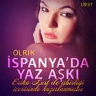 İspanya’da Yaz Aşkı - Erotik öykü