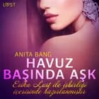 Havuz Başında Aşk - Erotik öykü af Anita Bang