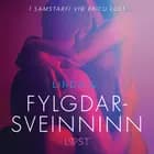 Fylgdarsveinninn - Erótísk smásaga af Linda G
