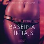 Baseina tīrītājs - Erotisks stāsts af Anita Bang