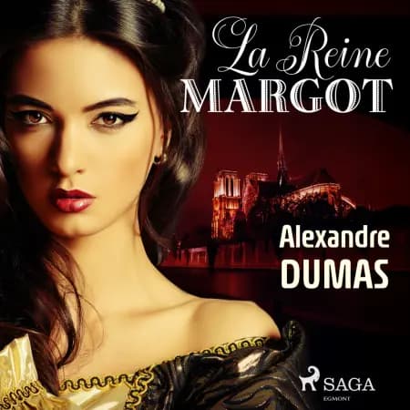 La Reine Margot af Alexandre Dumas