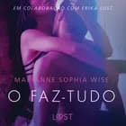 O faz-tudo - Um conto erótico af Marianne Sophia Wise