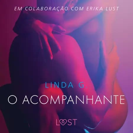 O acompanhante - Um conto erótico af Linda G