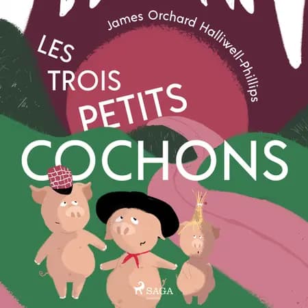 Les Trois Petits Cochons af James Halliwell-Phillips