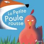 La Petite Poule rousse af Anonyme