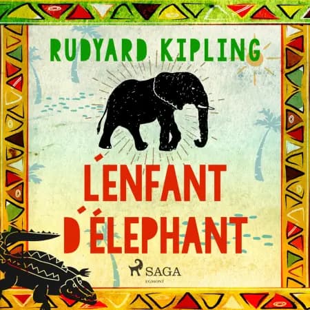 L'Enfant d'élephant af Rudyard Kipling