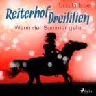 Reiterhof Dreililien 8 - Wenn der Sommer geht