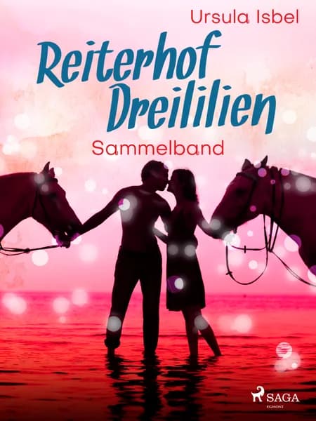 Reiterhof Dreililien Sammelband af Ursula Isbel