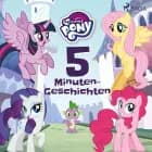 My Little Pony: 5-Minuten-Geschichten