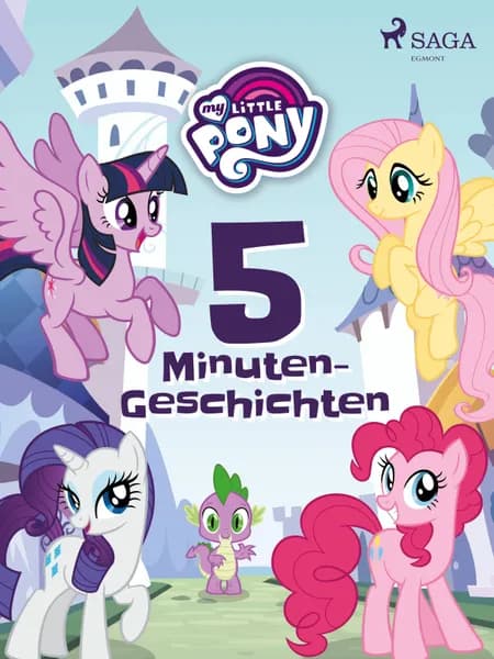My Little Pony: 5-Minuten-Geschichten 