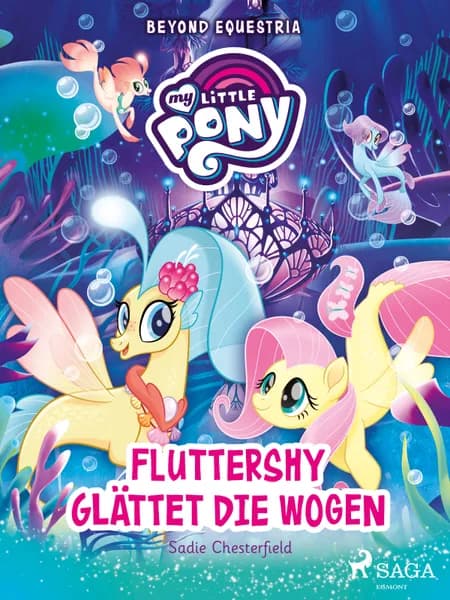 My Little Pony - Beyond Equestria - Fluttershy glättet die Wogen af Sadie Chesterfield