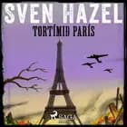 Tortímið París af Sven Hazel og Sven Hassel