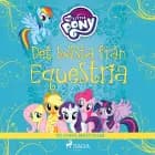Det bästa från Equestria - tio korta berättelser af My Little Pony