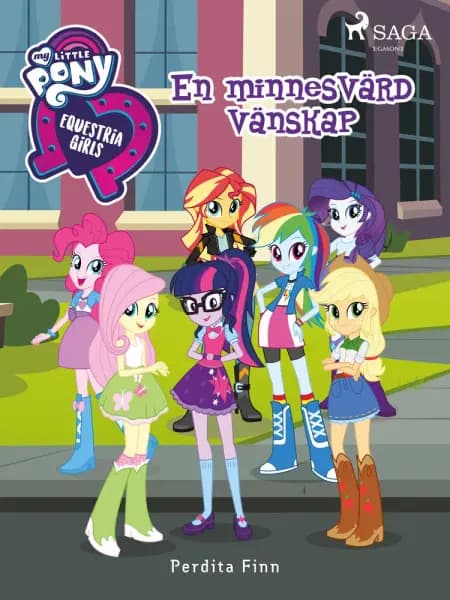 Equestria Girls - En minnesvärd vänskap af Perdita Finn