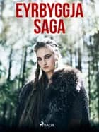 Eyrbyggja saga af Óþekktur