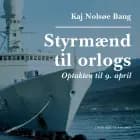 Styrmænd til orlogs/Optakten til 9. april