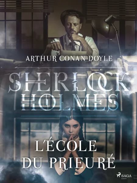 L'École du Prieuré af Arthur Conan Doyle