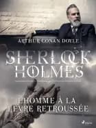 L'Homme à la lèvre retroussée