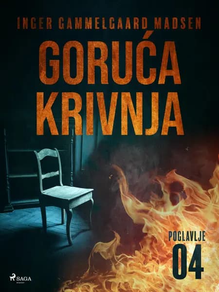 Goruća krivnja - Četvrto poglavlje af Inger Gammelgaard Madsen