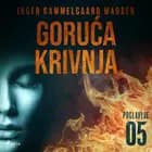 Goruća krivnja - Peto poglavlje af Inger Gammelgaard Madsen