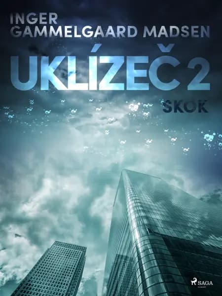 Uklízeč 2: Skok af Inger Gammelgaard Madsen