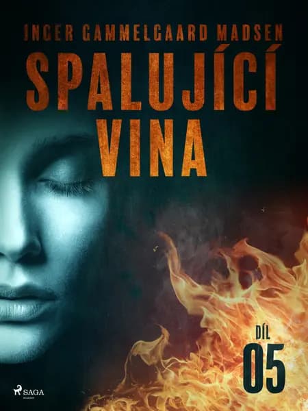 Spalující vina - Díl 5 af Inger Gammelgaard Madsen